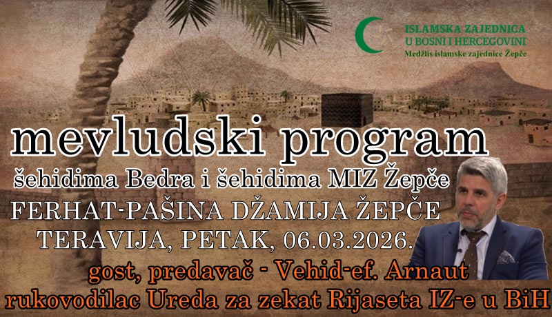 U PETAK, 06.03.'26. – JE 17. NOĆ MJESECA RAMAZANA – LEJLETU-L-BEDR ! U PETAK, 06.03.'26. – JE 17. NOĆ MJESECA RAMAZANA – LEJLETU-L-BEDR !