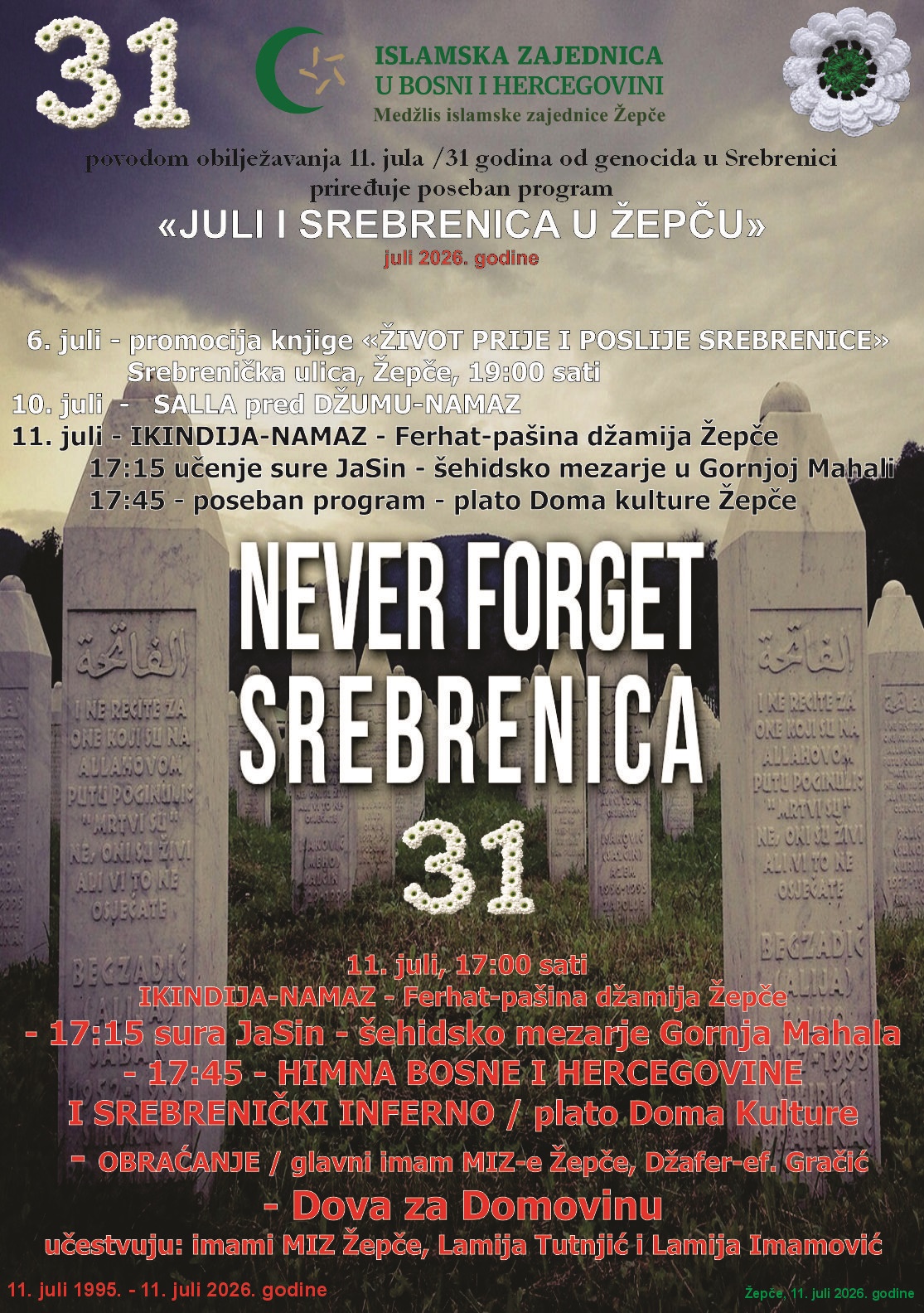 GODINAMA OBILJEŽAVAMO I OBILJEŽAVAT ĆEMO – “JULI I SREBRENICA U ŽEPČU” – najavljujemo i pozivamo!