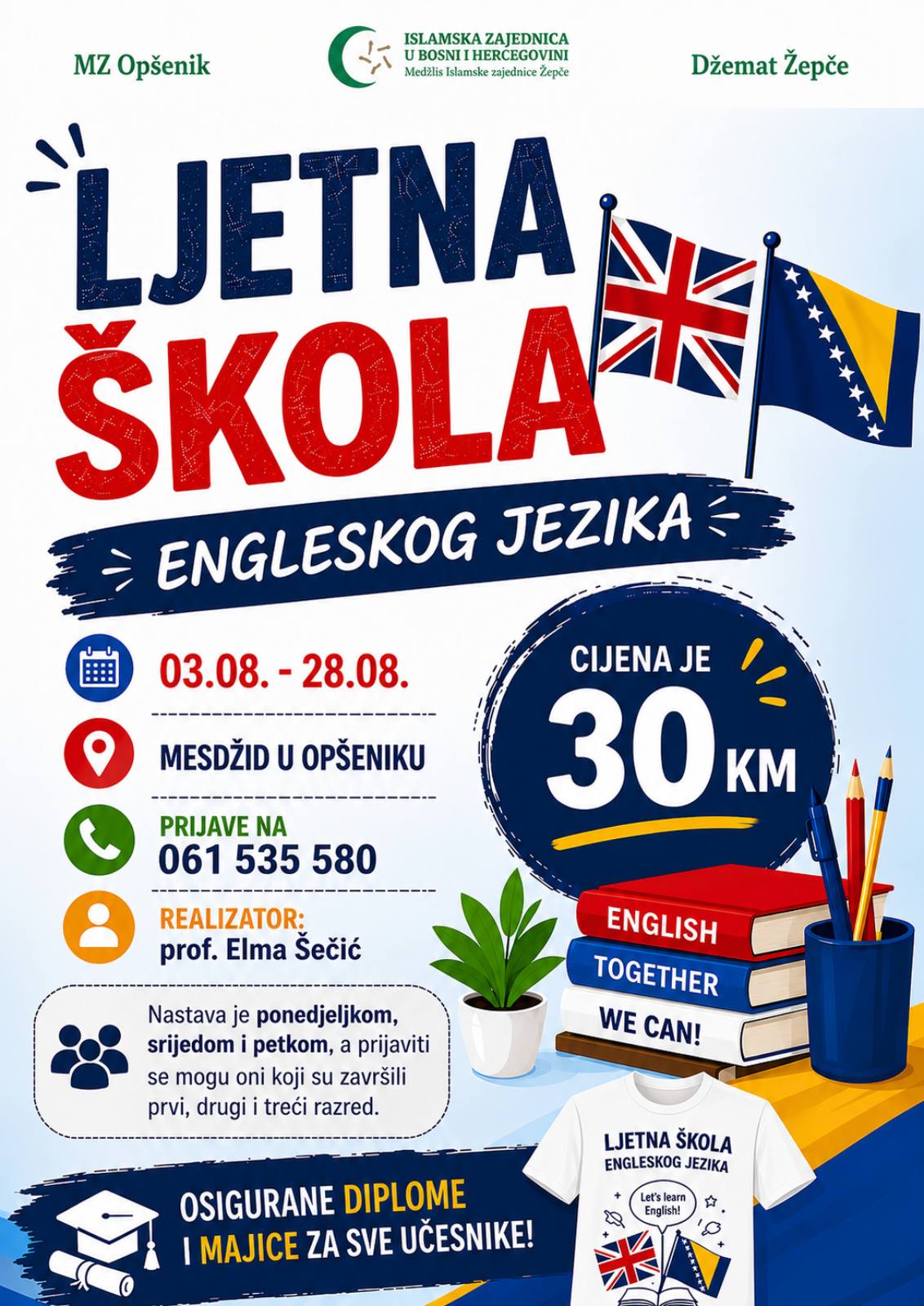 DŽEMAT ŽEPČE – LJETNA ŠKOLA ENGLESKOG JEZIKA DŽEMAT ŽEPČE – LJETNA ŠKOLA ENGLESKOG JEZIKA