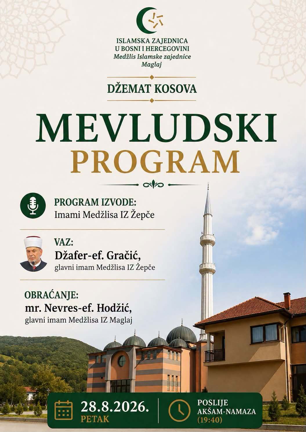 NAŠI IMAMI ĆE IZVESTI MEVLUDSKI PROGRAM U DŽEMATU KOSOVA – MIZ MAGLAJ! BUDITE S NAMA…